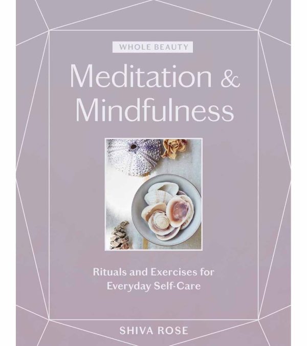 Workman Publishing Whole Beauty: Meditation & Mindfulness: Rituals and Exercises for Everyday Self-Care For Cheap